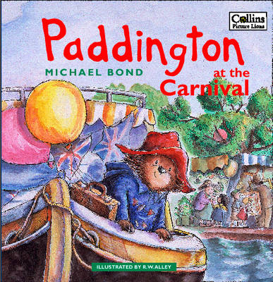 Paddington at the Carnival - Michael Bond