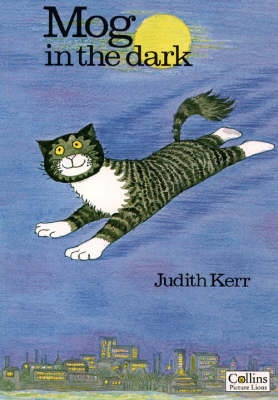 Mog in the Dark - Judith Kerr