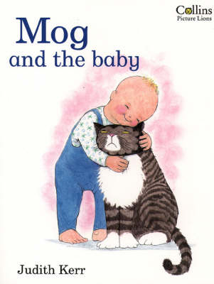 Mog and the Baby - Judith Kerr