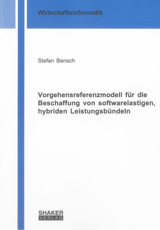 Vorgehensreferenzmodell für die Beschaffung von softwarelastigen, hybriden Leistungsbündeln