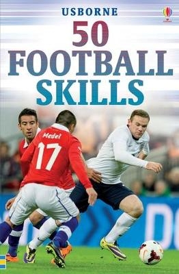 50 Football Skills -  Usborne