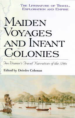 Maiden Voyages and Infant Colonies