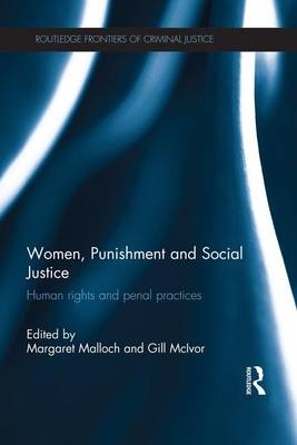 Women, Punishment and Social Justice - 