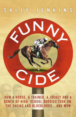 Funny Cide - Sally Jenkins