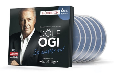 Dölf Ogi - So wa(h)r es! Hörbuch - Georges Wüthrich