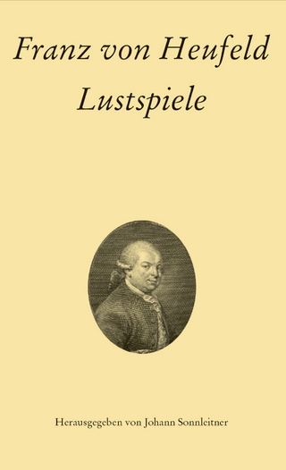 Franz von Heufeld: Lustspiele
