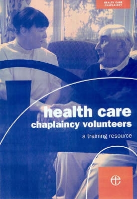 Health Care Chaplaincy Volunteers Handbook