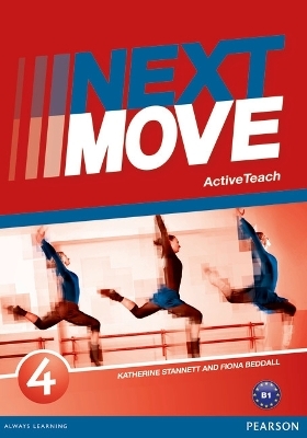 Next Move 4 Active Teach - Katherine Stannett, Fiona Beddall