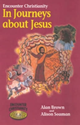 Encounter Christianity KS2: In Journeys about Jesus (pack of 6)