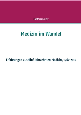 Medizin im Wandel
