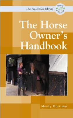 The Horse Owner's Handbook