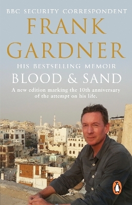 Blood and Sand - Frank Gardner