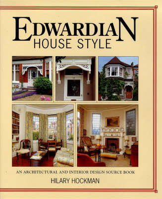 Edwardian House Style Handbook - Hilary Hockman