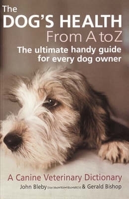 Dogs Health from a - Z - Gerald Bishop