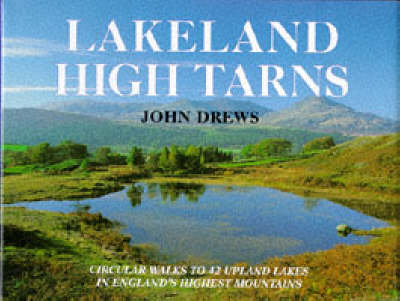 Lakeland High Tarns - John Drews