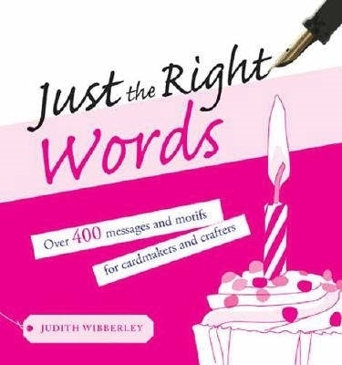 Just the Right Words - Judith Wibberley