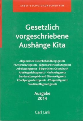 Gesetzlich vorgeschriebene Aush&auml;nge Kita
