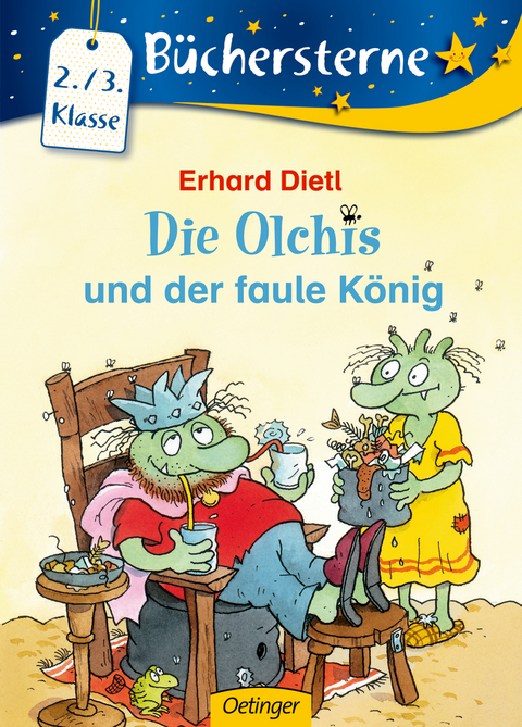 Die Olchis und der faule K&ouml;nig - Erhard Dietl