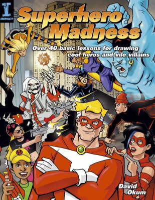 Superhero Madness - David Okum