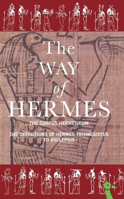 The Way of Hermes - Hermes Trismegistus
