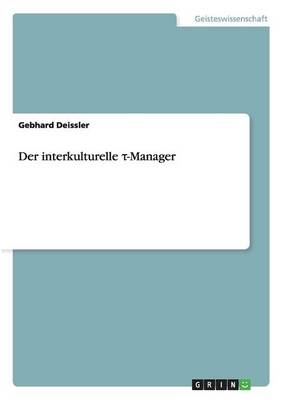 Der interkulturelle &Acirc;&iquest;-Manager - Gebhard Deissler