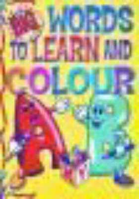 Big and Easy Words to Learn and Colour Book
