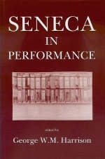 Seneca in Performance - 