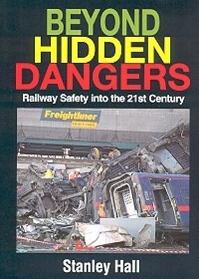 Beyond Hidden Dangers - Stanley Hall