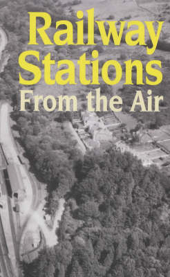 Railway Stations From The Air