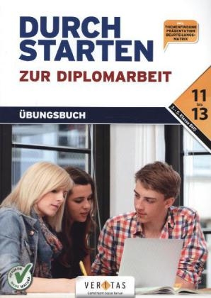 Durchstarten - Zur Diplomarbeit / 11-13: 3.-5. Klasse BHS - &Uuml;bungsbuch - Monika Prenner, Klaus Samac