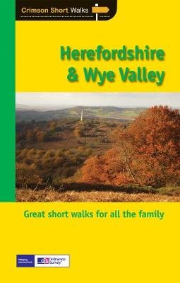 SHORT WALKS IN HEREFORDSHIRE