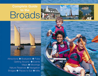 COMPLETE GUIDE TO NORFOLK BROADS