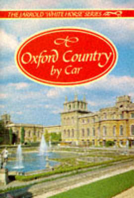 Oxford Country by Car - Peter Titchmarsh, Helen Titchmarsh