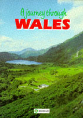 A Journey Through Wales