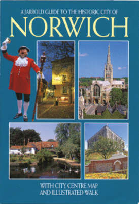 HISTORIC CITY OF NORWICH