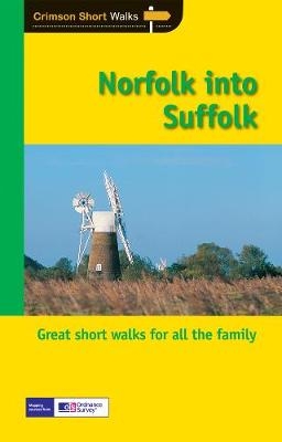 SHORT WALKS IN NORFOLK & SUFFOLK