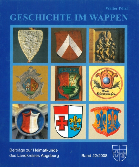 Geschichte im Wappen - Walter P&ouml;tzl