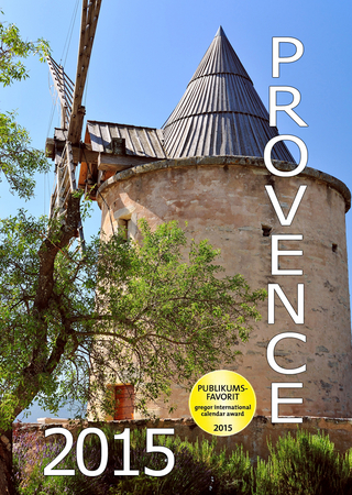 Provence  Kalender 2015 (DIN A3)
