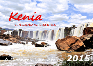 KENIA  2015 Kalender (DIN A3)