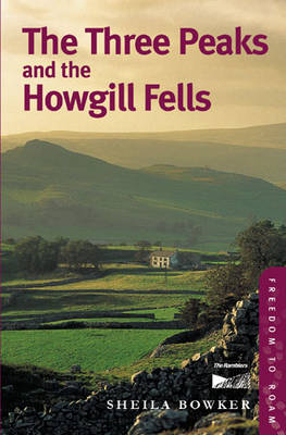 The Three Peaks and the Howgill Fells - Sheila Bowker