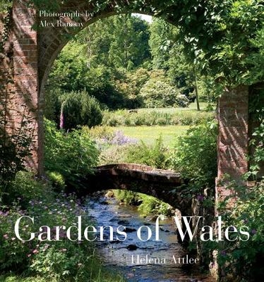 The Gardens of Wales - Helena Attlee