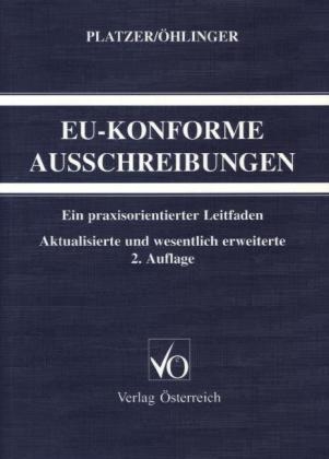 EU-konforme Ausschreibungen - Martin Platzer, Rudolf &Ouml;hlinger