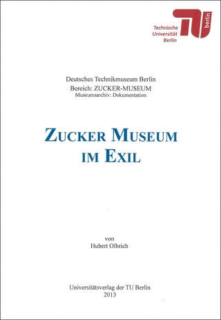 Zucker-Museum im Exil
