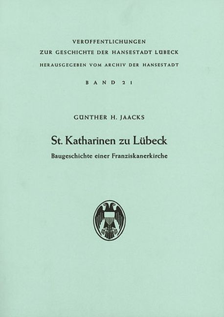 St. Katharinen zu L&uuml;beck - G&uuml;nther H Jaacks