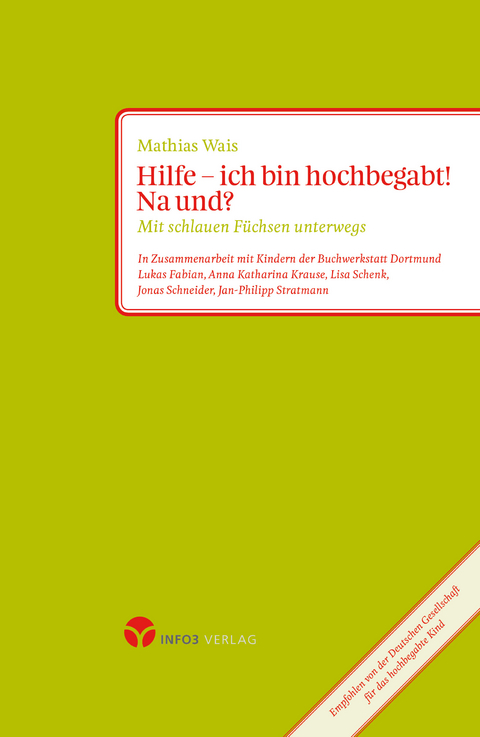 Hilfe &ndash; ich bin hochbegabt! Na und? - Mathias Wais