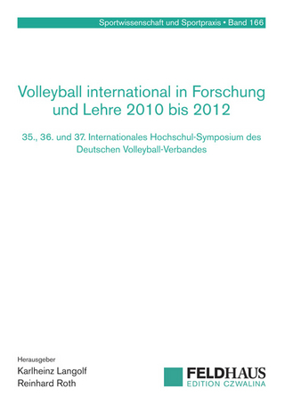 Volleyball international in Forschung und Lehre 2010 bis 2012