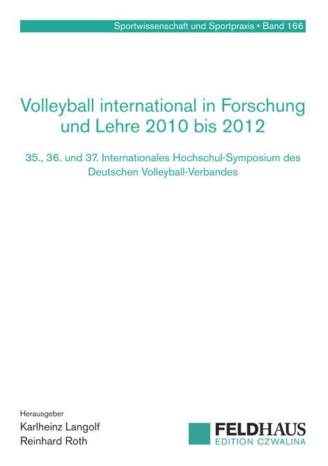 Volleyball international in Forschung und Lehre 2010 bis 2012 - 