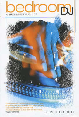 Bedroom DJ - Piper Terrett