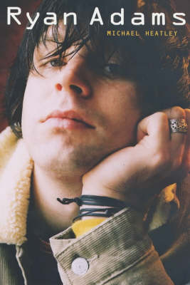Ryan Adams - Michael Heatley