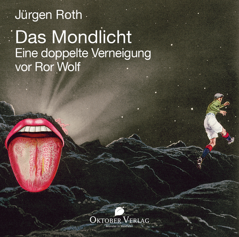 Das Mondlicht - J&uuml;rgen Roth